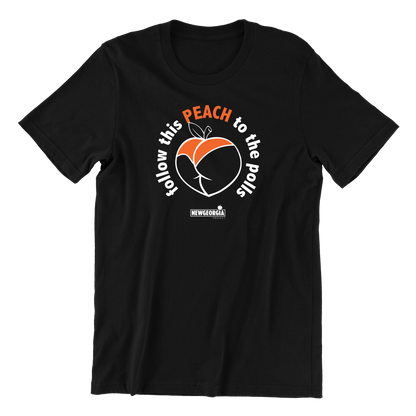 Follow this Peach to the Polls T-Shirt